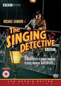 The singing detective - desert island dramas - script angel